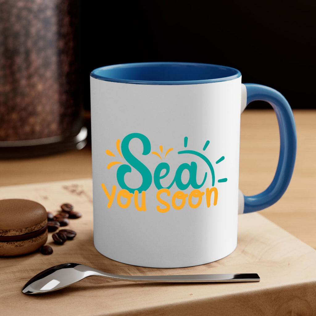 sea you soon Style 78#- Summer-Mug / Coffee Cup