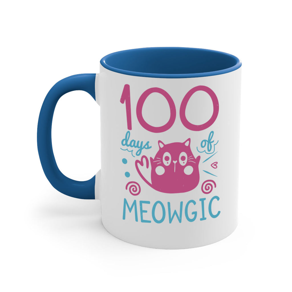 5 days of meowgic 45#- 100 days-Mug / Coffee Cup