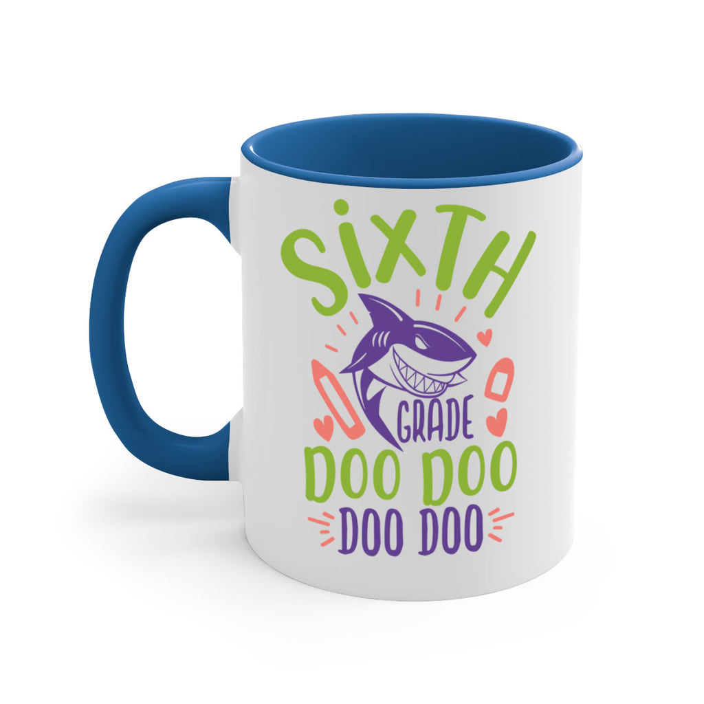 6th grade doo doo 1#- 6th grade-Mug / Coffee Cup
