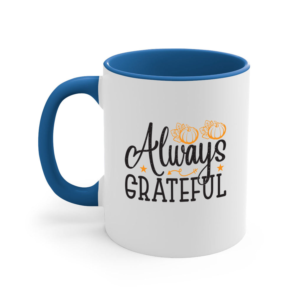 Alwaysgrateful 9#- fall-Mug / Coffee Cup