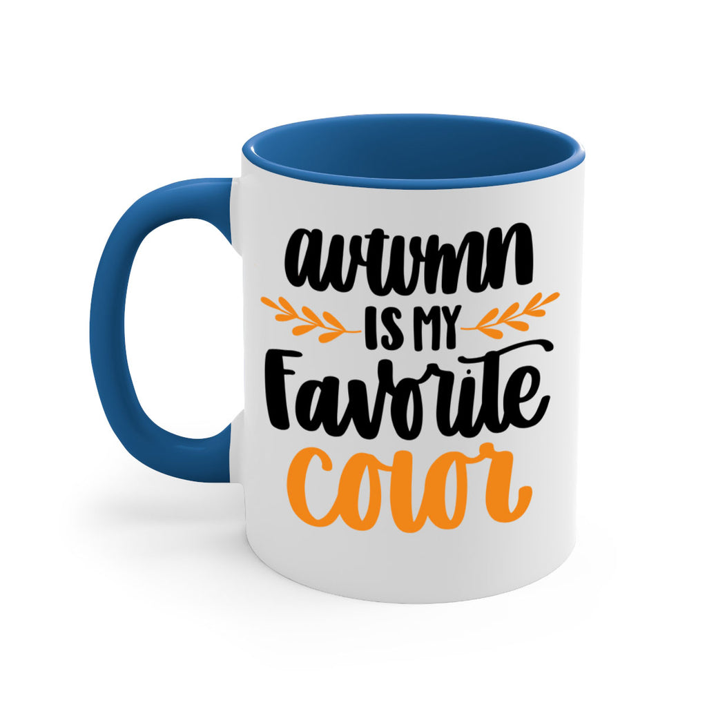 Autumn Is My Favorite Color 475#- fall-Mug / Coffee Cup