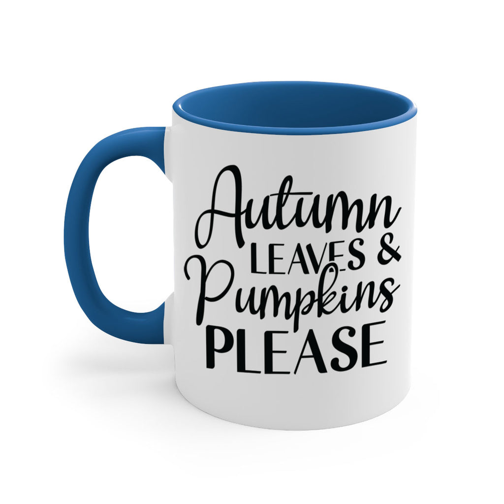 Autumn Leaves And Pumpkins Please 28#- fall-Mug / Coffee Cup