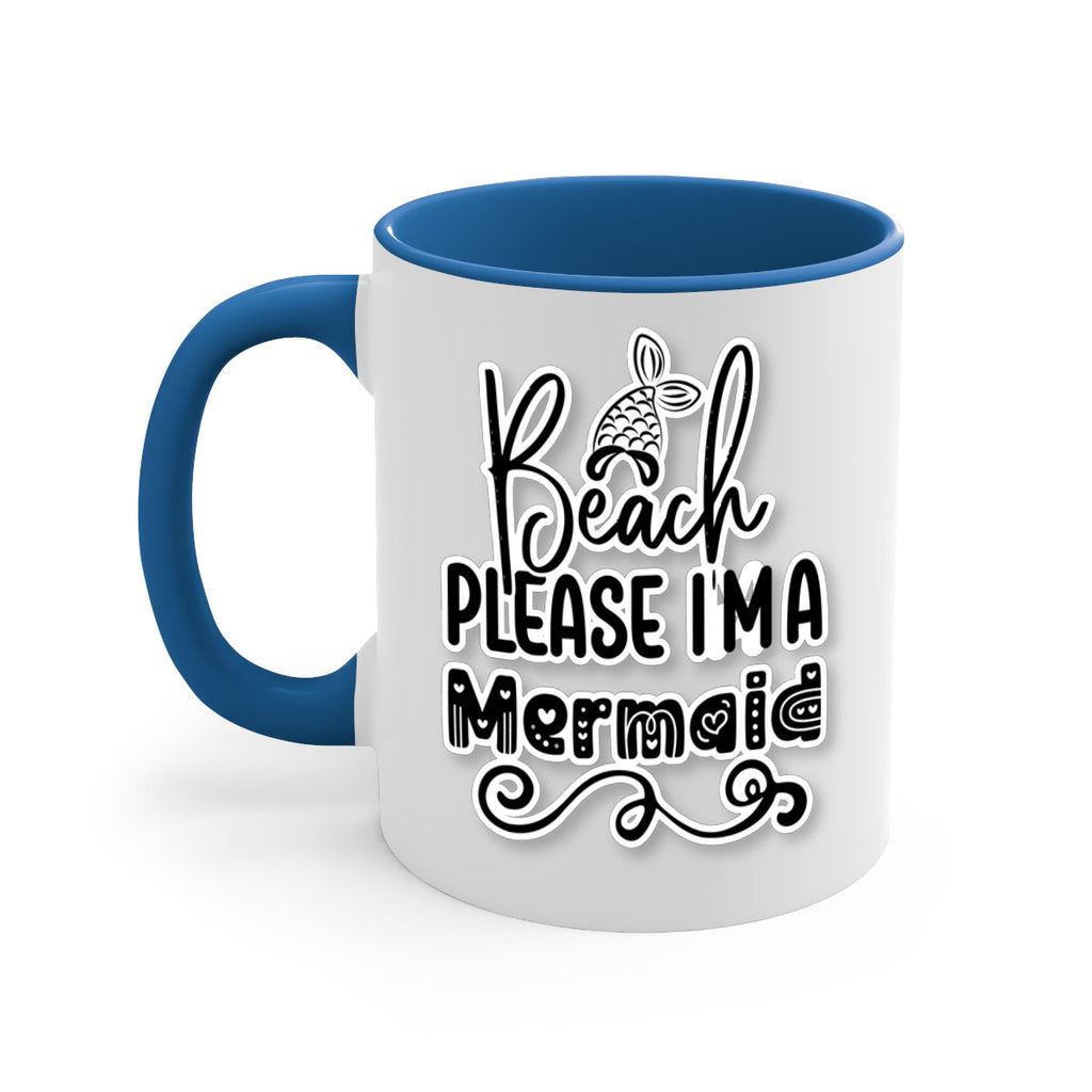 Beach Please Im A Mermaid 61#- mermaid-Mug / Coffee Cup