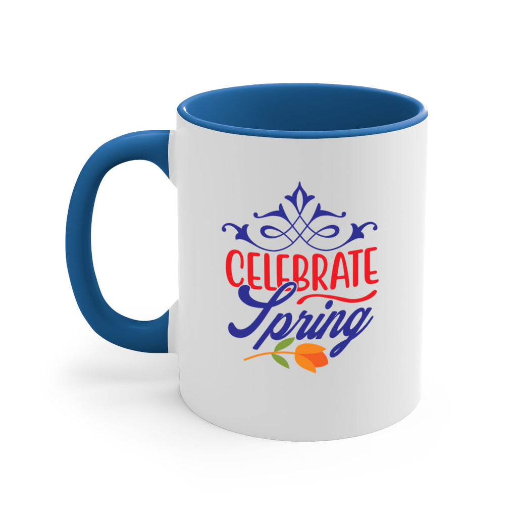 Celebrate Spring 102#- spring-Mug / Coffee Cup