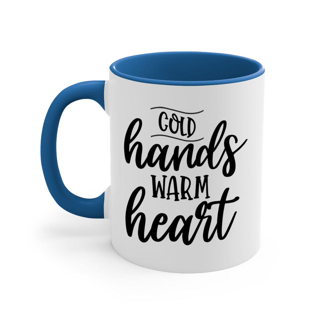 Cold Hands Warm Heart53#- winter-Mug / Coffee Cup