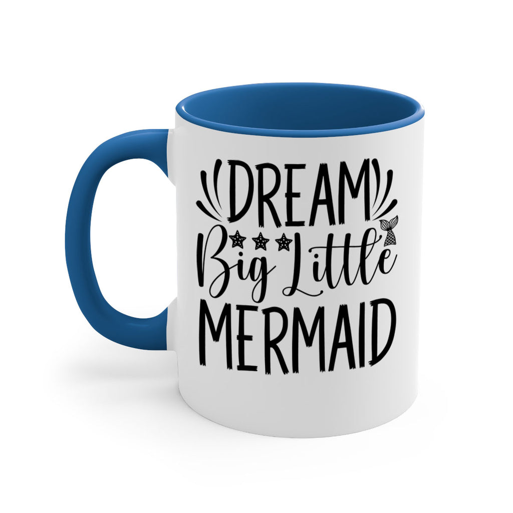 Dream Big Little Mermaid 126#- mermaid-Mug / Coffee Cup
