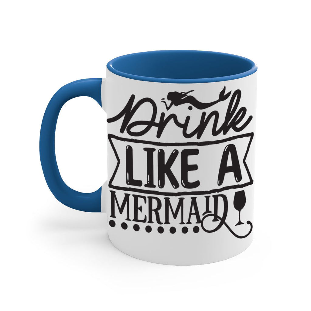 Drink like a mermaid 147#- mermaid-Mug / Coffee Cup