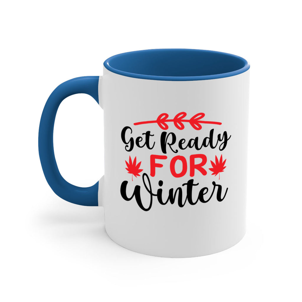 Get ready for winter 110#- winter-Mug / Coffee Cup