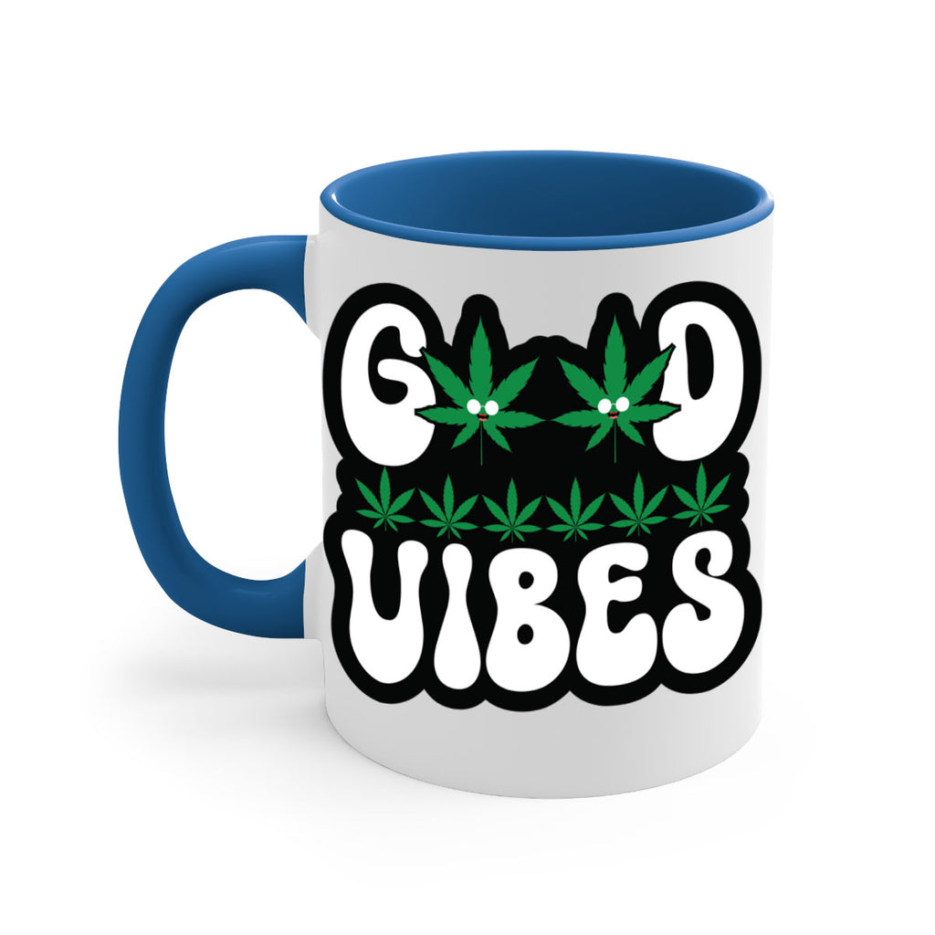 Good vibes 96#- marijuana-Mug / Coffee Cup
