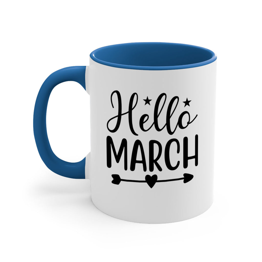 Hello March 184#- spring-Mug / Coffee Cup