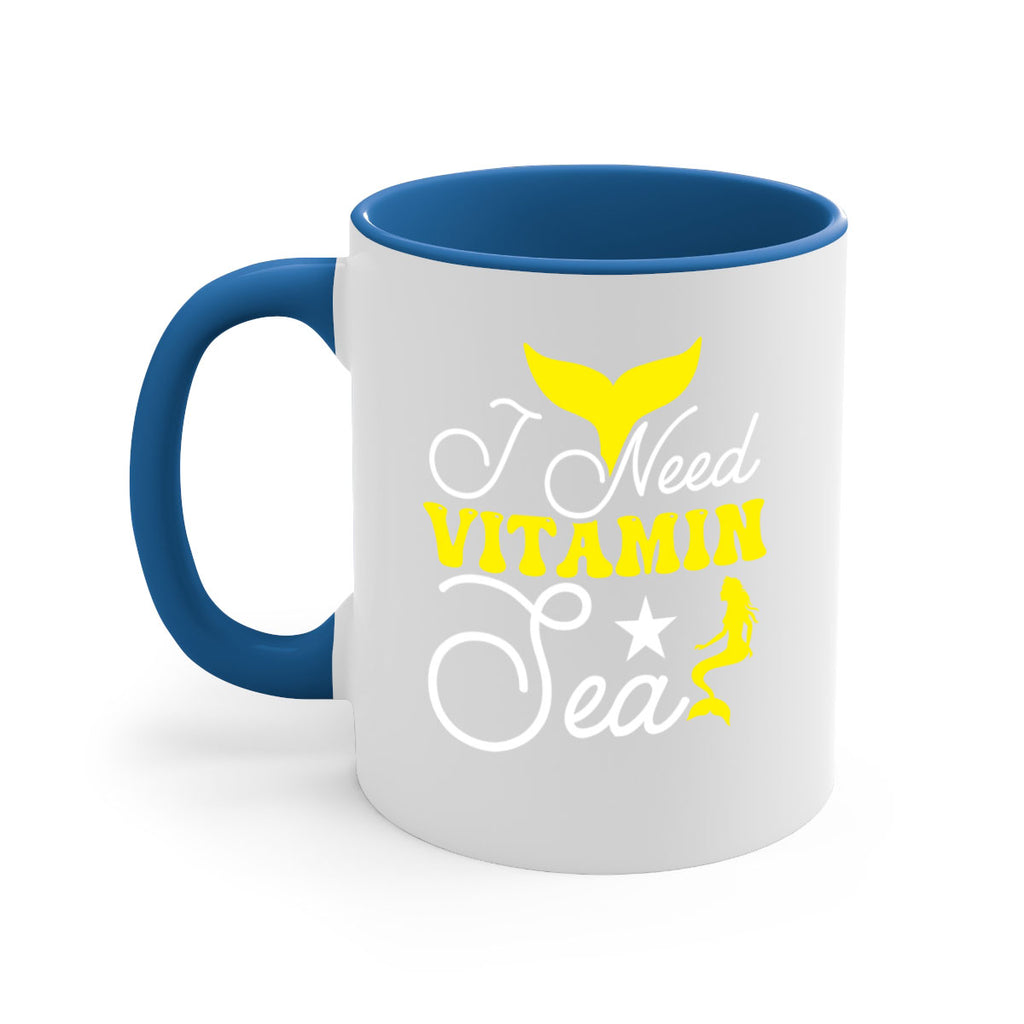 I Need Vitamin Sea 216#- mermaid-Mug / Coffee Cup