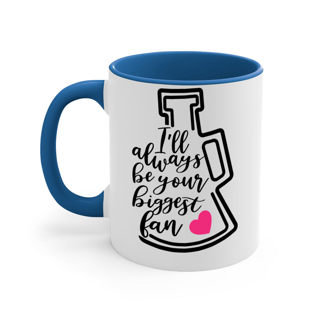 Ill always be your biggest fan 1076#- cheer-Mug / Coffee Cup