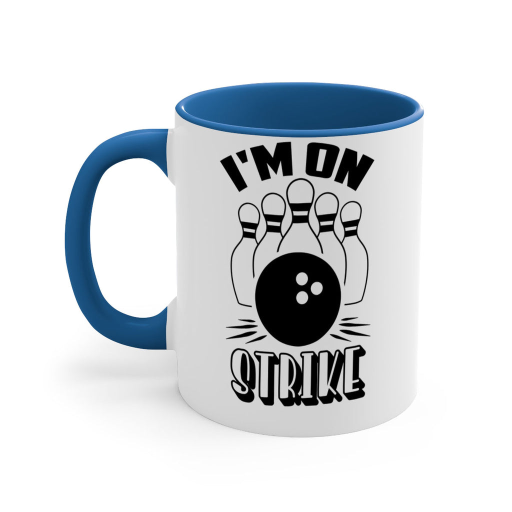Im on strike 1059#- bowling-Mug / Coffee Cup