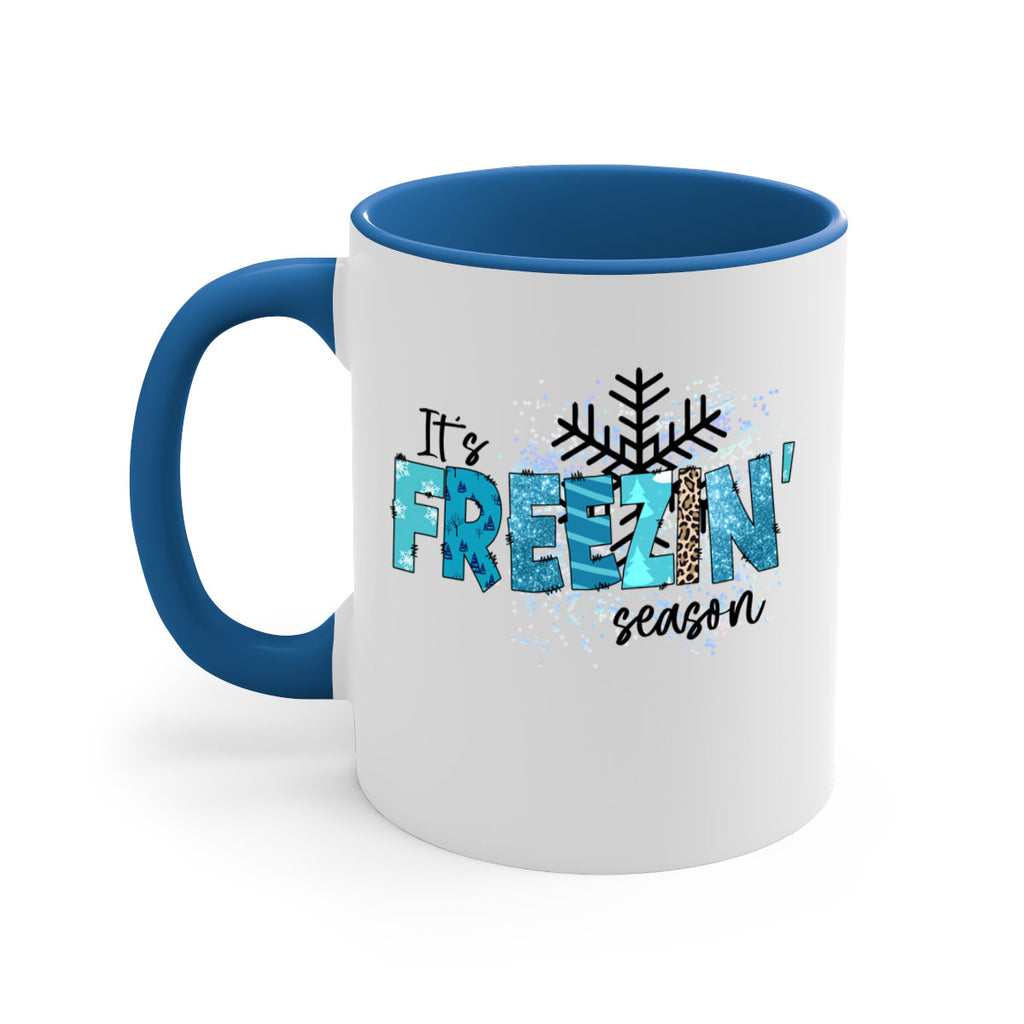 It s freezin season 266#- winter-Mug / Coffee Cup