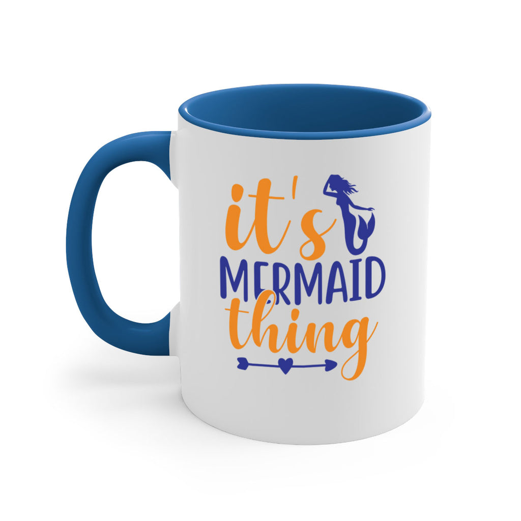 Its Mermaid Thing 279#- mermaid-Mug / Coffee Cup