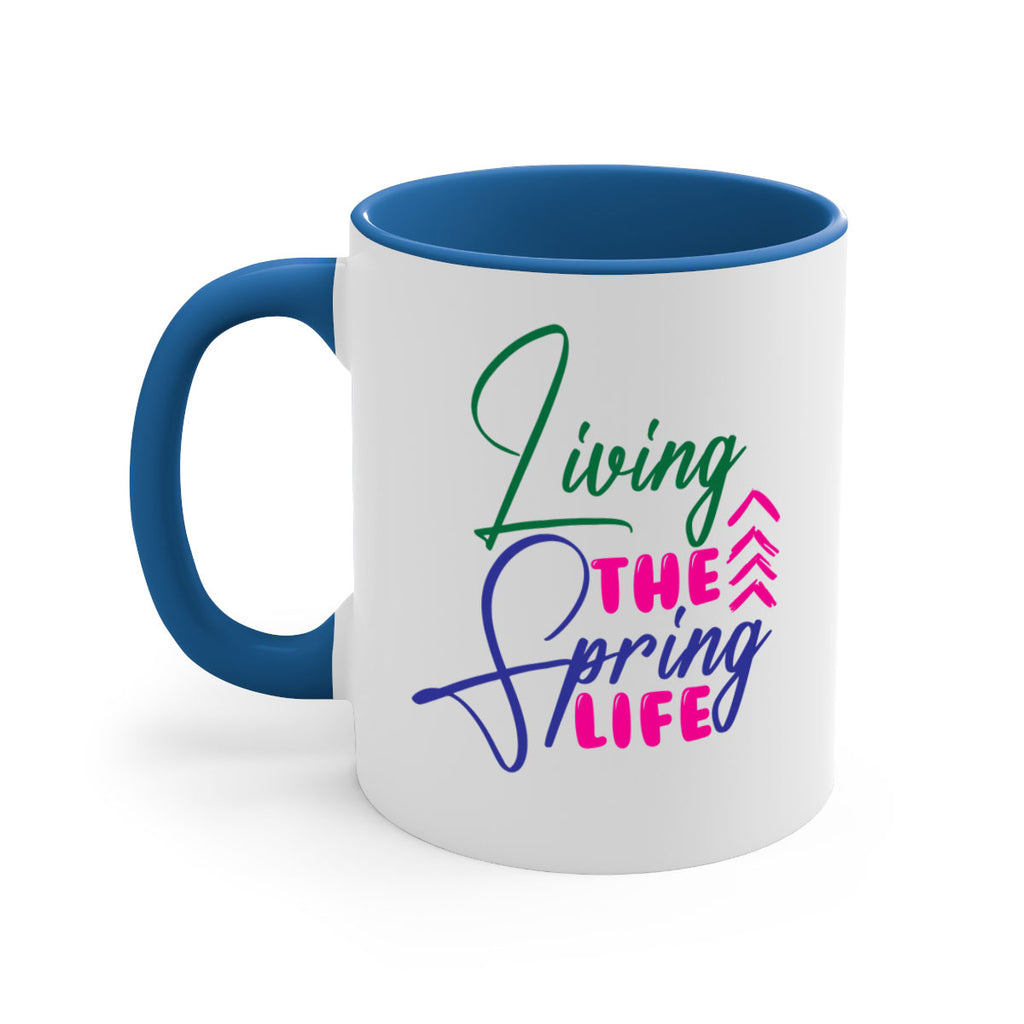 Living The Spring Life 320#- spring-Mug / Coffee Cup
