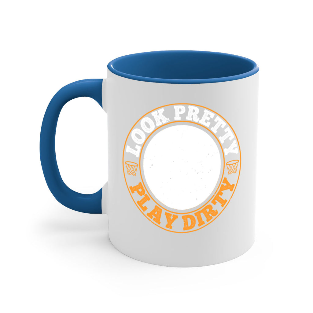 Look pretty Play dirty 769#- basketball-Mug / Coffee Cup