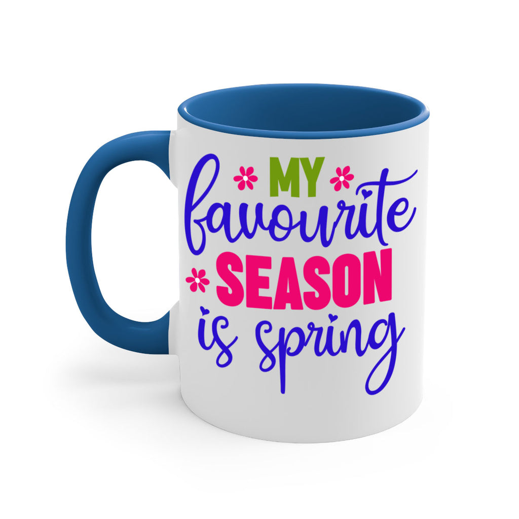 My Favourite Season is Spring 346#- spring-Mug / Coffee Cup