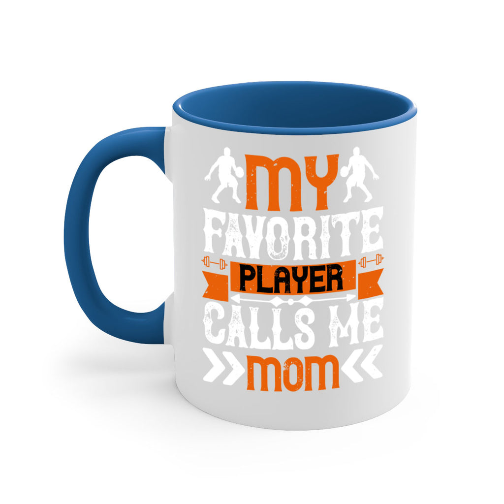 My favorite player calls me mom 1857#- basketball-Mug / Coffee Cup