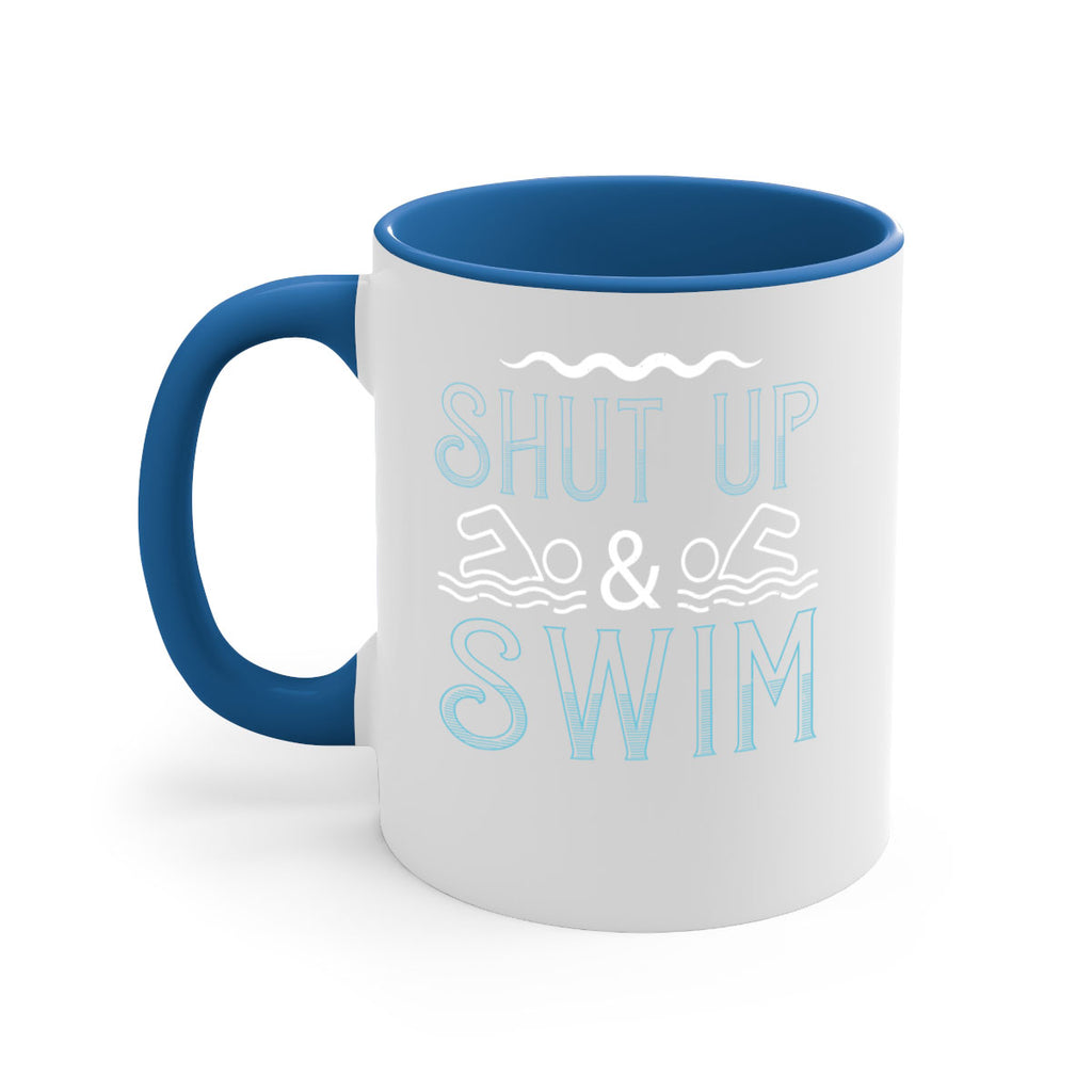 Shut up swim 543#- swimming-Mug / Coffee Cup