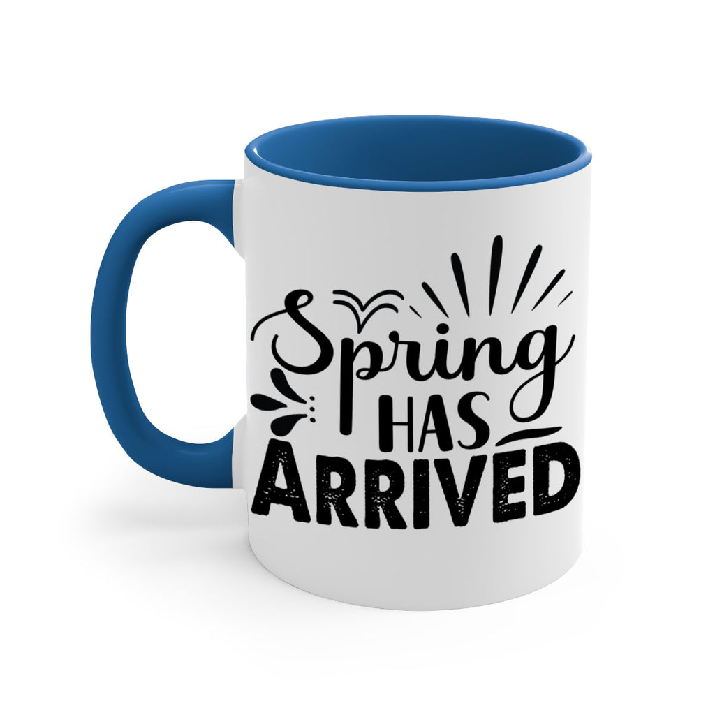 Spring Has Arrived  489#- spring-Mug / Coffee Cup
