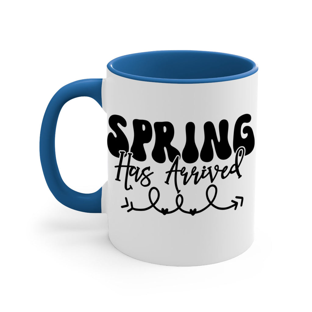 Spring Has Arrived430#- spring-Mug / Coffee Cup