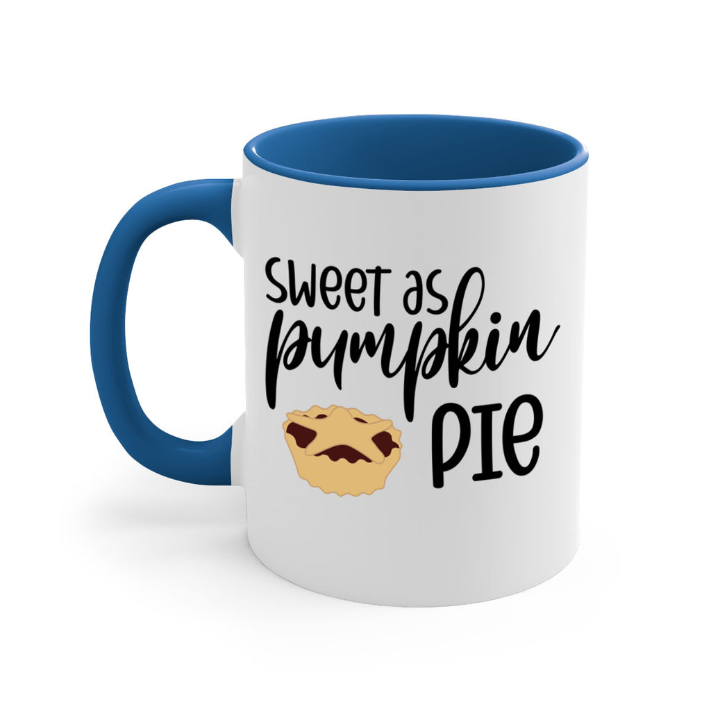 Sweet As Pumpkin Pie 591#- fall-Mug / Coffee Cup