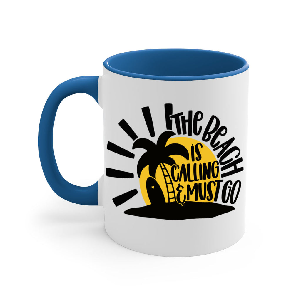 The Beach Is Calling Must Go Style 13#- Summer-Mug / Coffee Cup