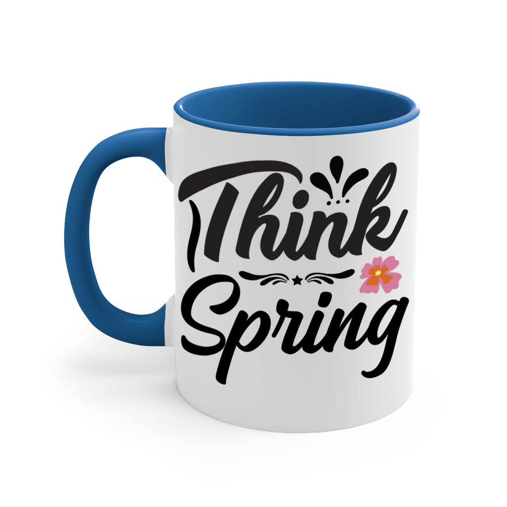 Think Spring  560#- spring-Mug / Coffee Cup