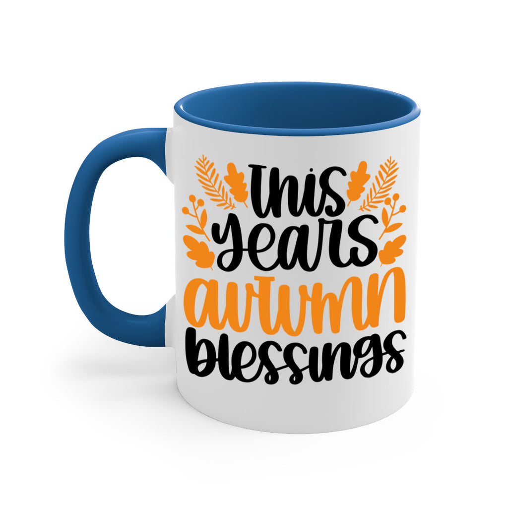 This Years Autumn Blessings 511#- fall-Mug / Coffee Cup