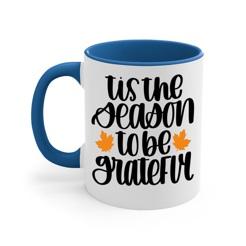 Tis The Season To Be Grateful 512#- fall-Mug / Coffee Cup