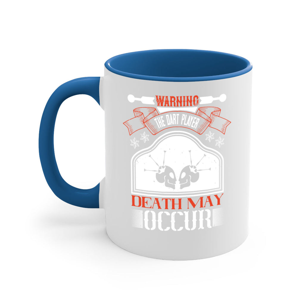 Warning the dart player death may occur 1764#- darts-Mug / Coffee Cup