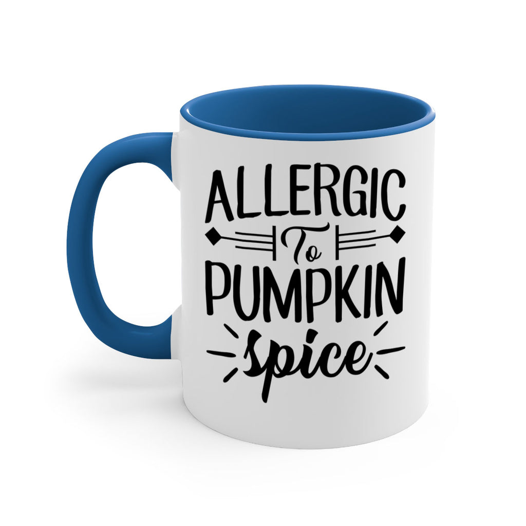 allergic to pumpkin spice 7#- fall-Mug / Coffee Cup