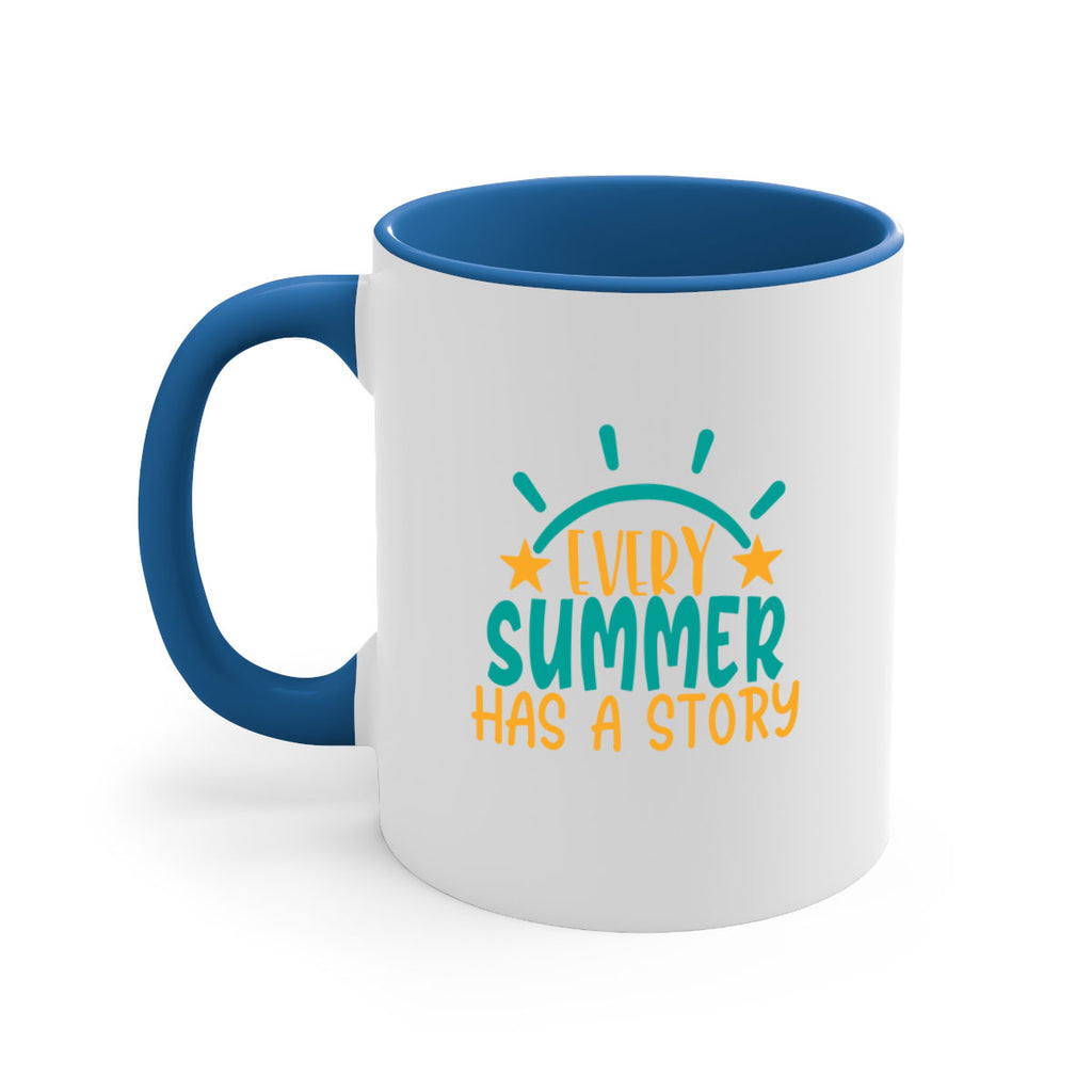 every summer has a story story Style 107#- Summer-Mug / Coffee Cup