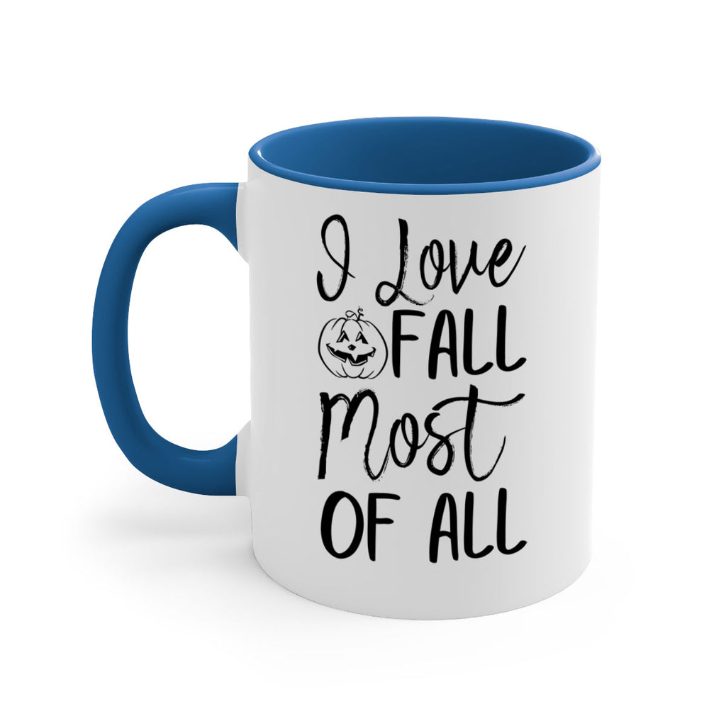 i love fall most of all 327#- fall-Mug / Coffee Cup
