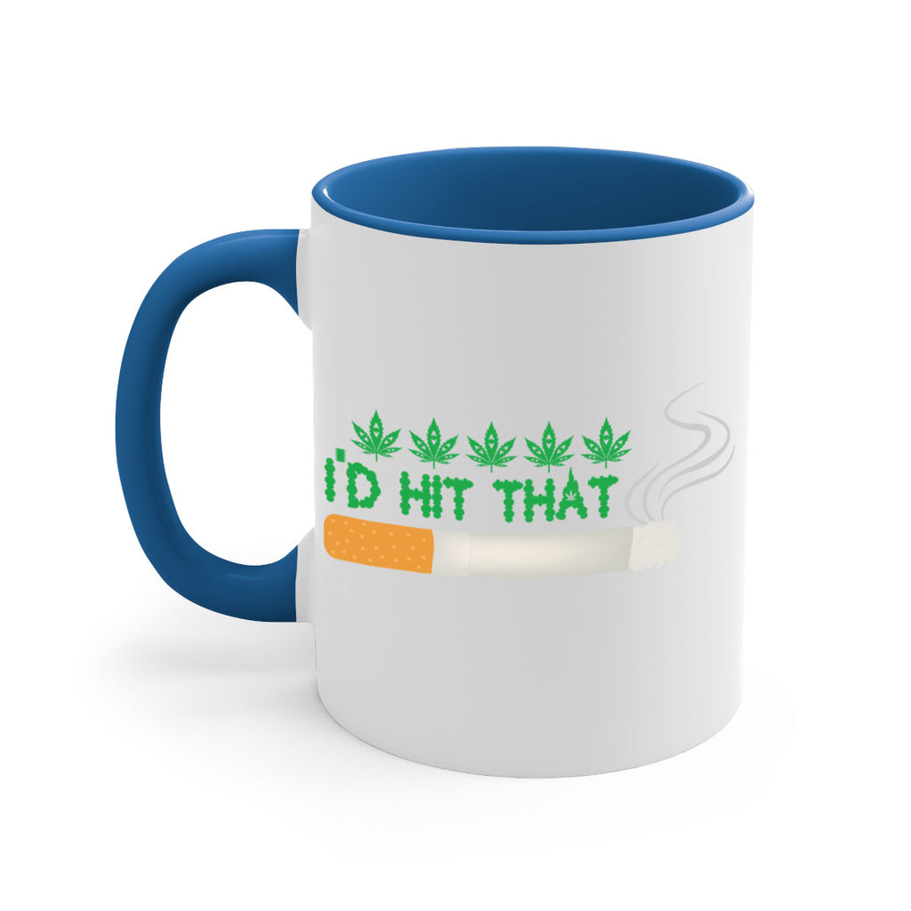 id hit that weed 142#- marijuana-Mug / Coffee Cup
