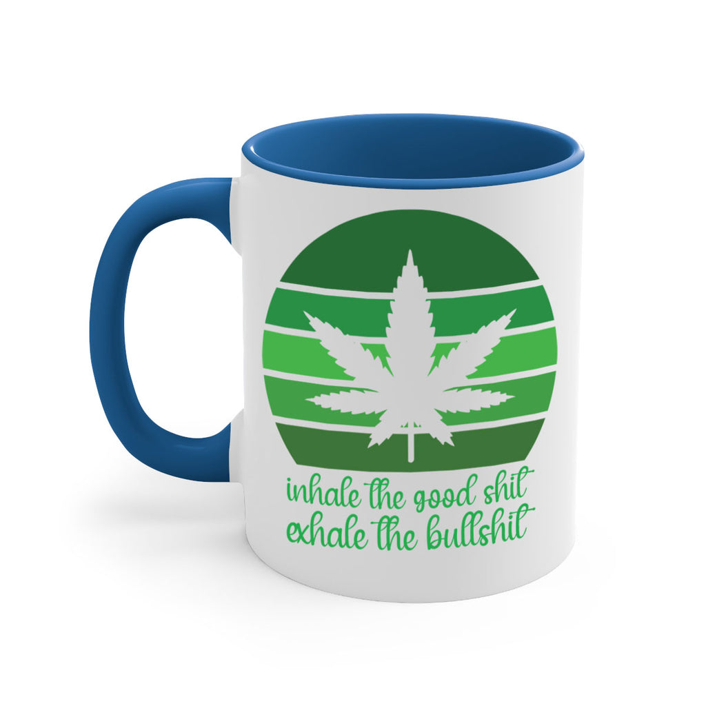 inhale the good stuff 151#- marijuana-Mug / Coffee Cup