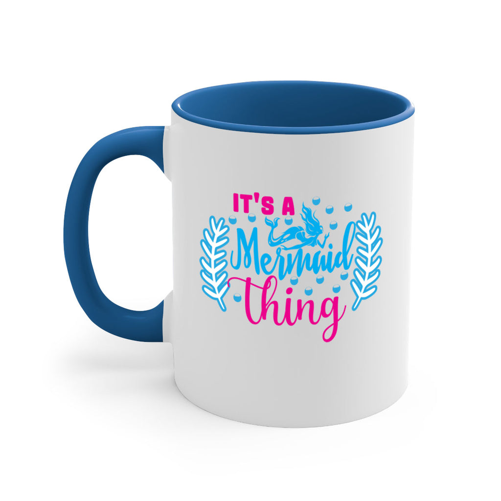 its a mermaid thing 278#- mermaid-Mug / Coffee Cup