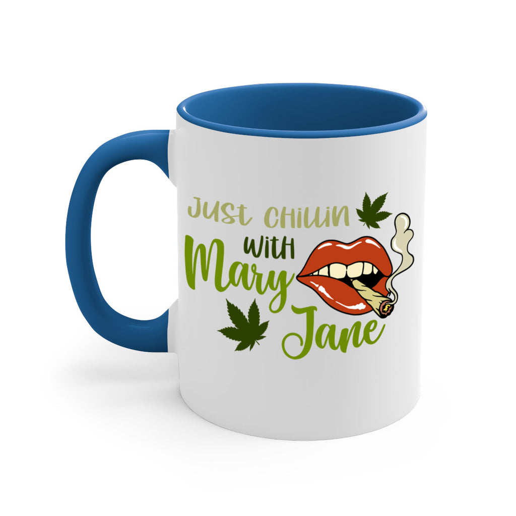 just chillin with mary jane 167#- marijuana-Mug / Coffee Cup