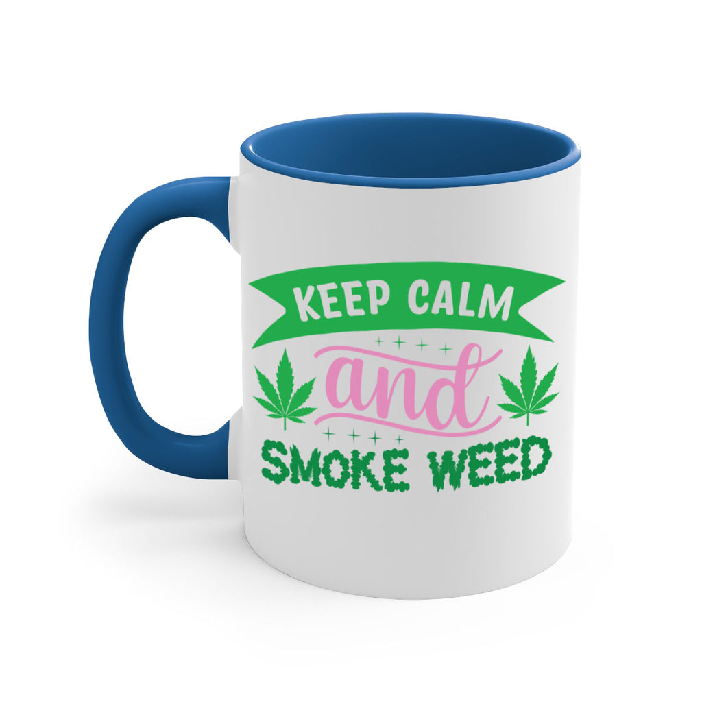 keep calm and smoke weed 170#- marijuana-Mug / Coffee Cup