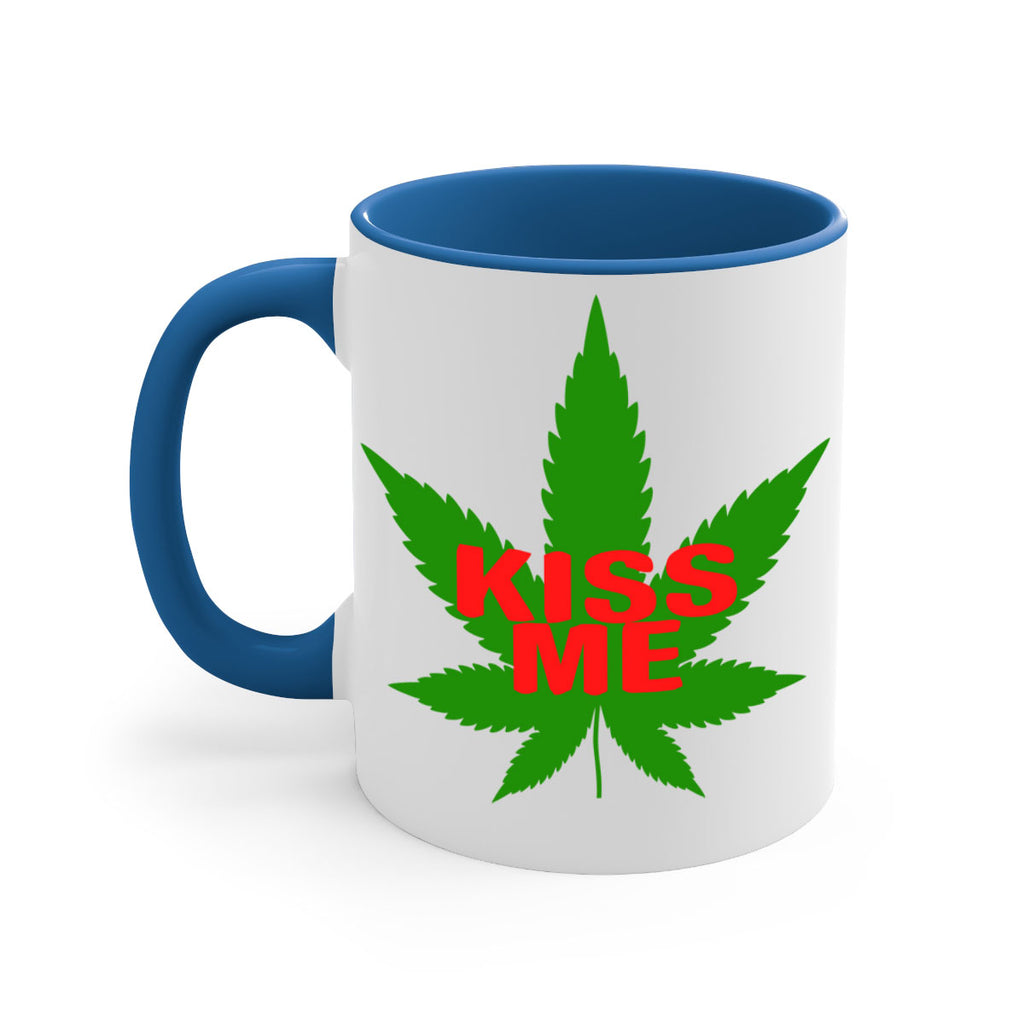 kiss me 178#- marijuana-Mug / Coffee Cup