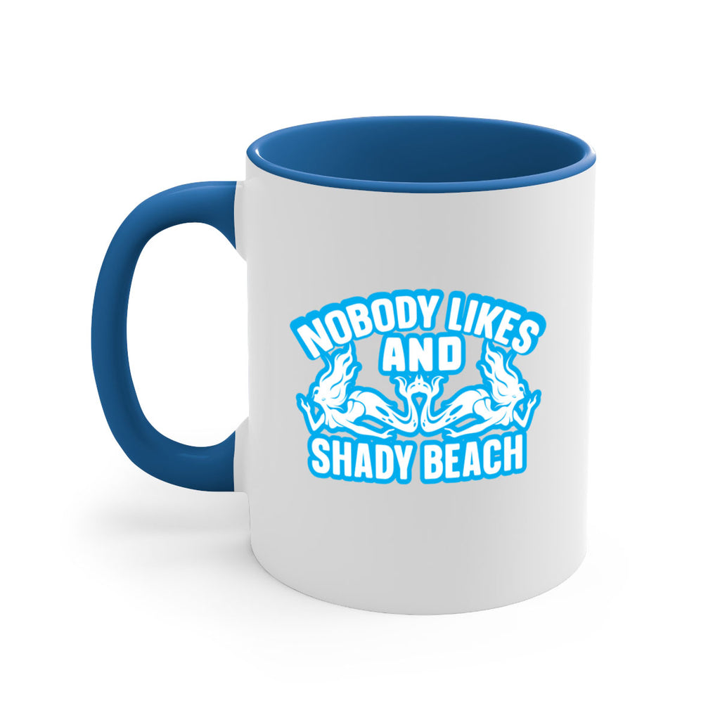 nobody likes and shady beach 519#- mermaid-Mug / Coffee Cup