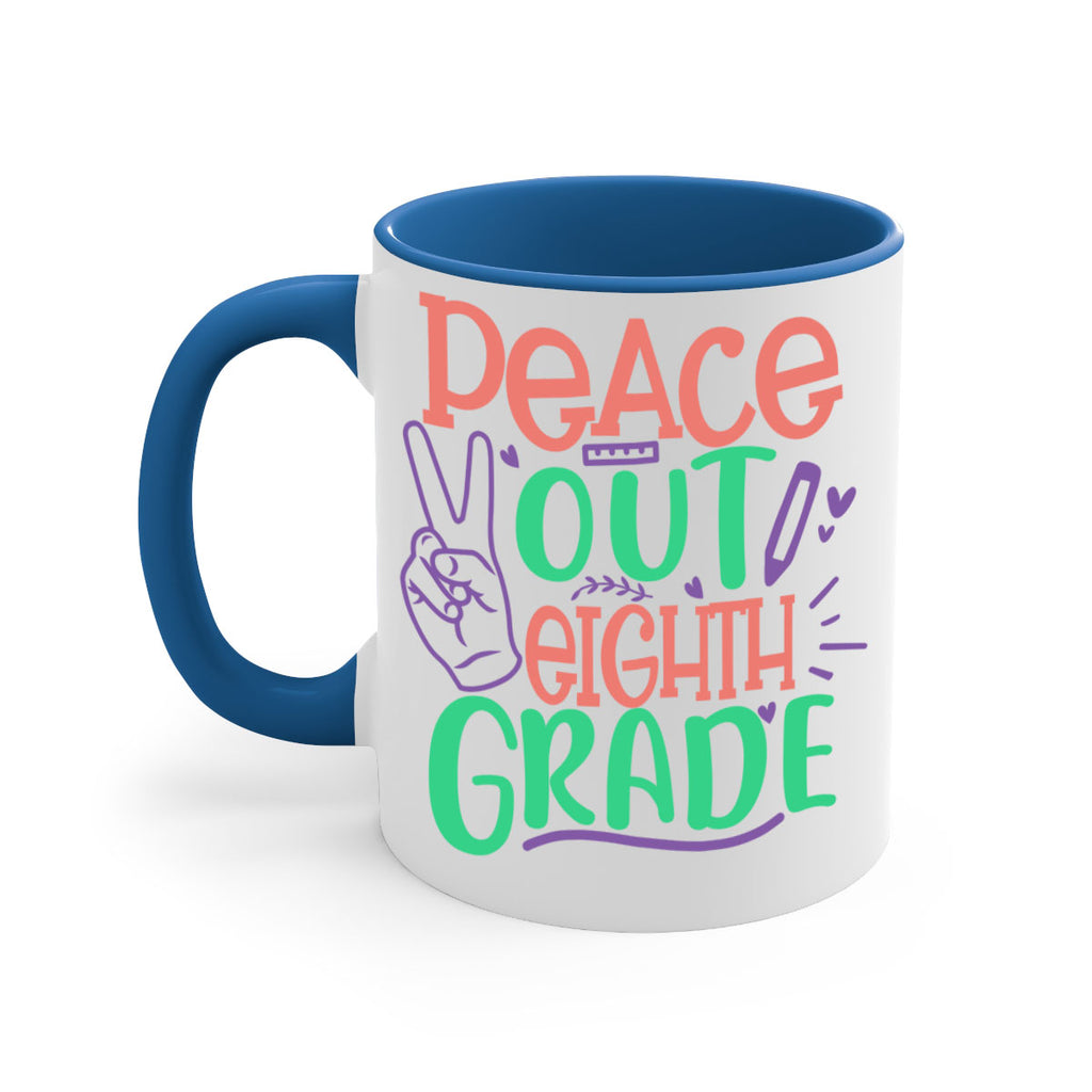 peace out 8th gradee 3#-8th grade-Mug / Coffee Cup