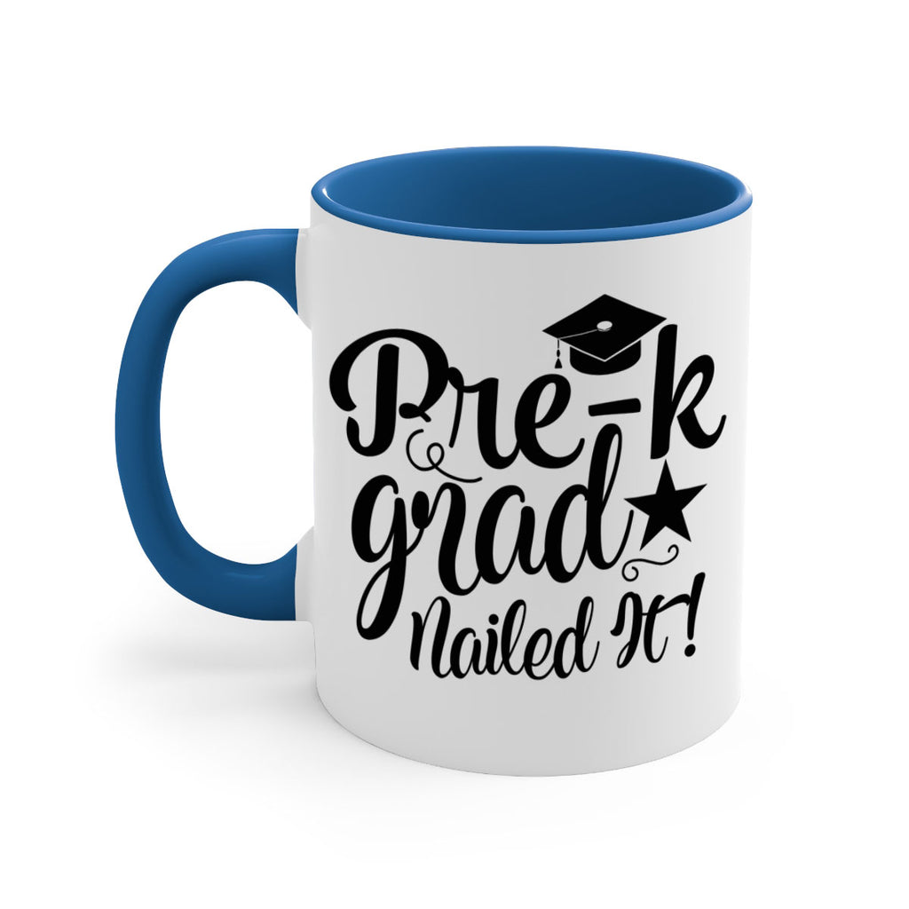 pre k grad nailed it! 01 24#- preK-Mug / Coffee Cup