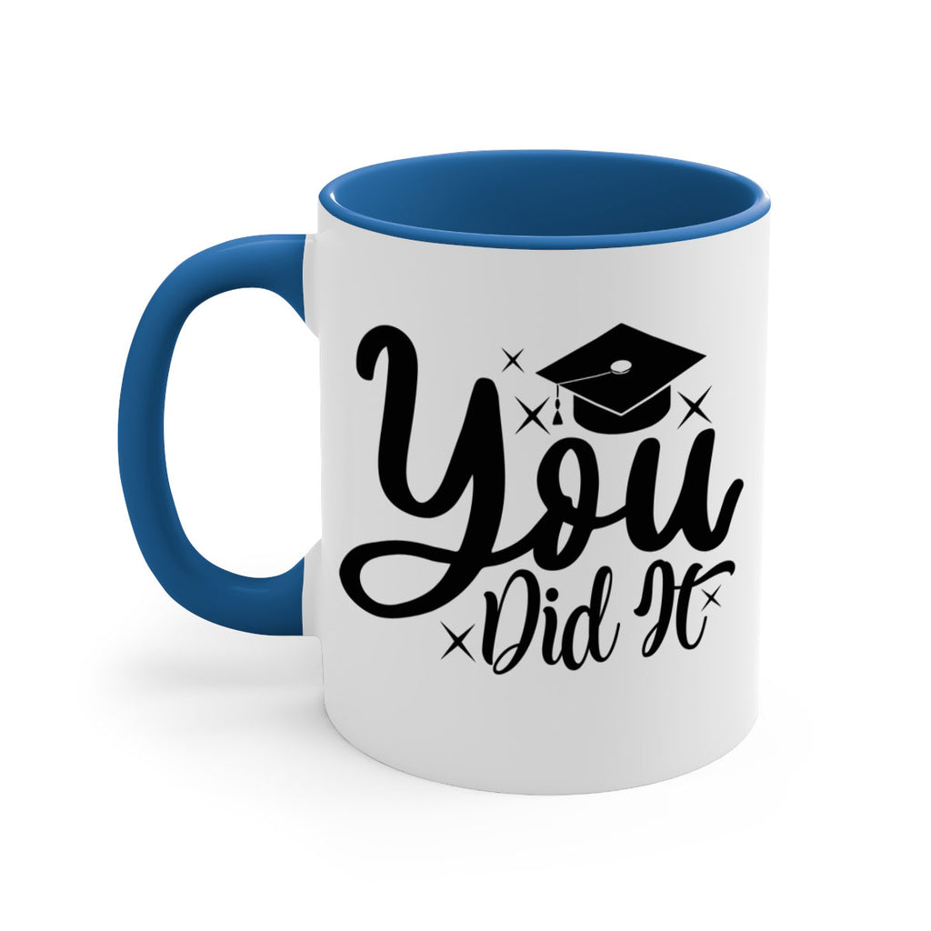 you did it 9#- graduation-Mug / Coffee Cup