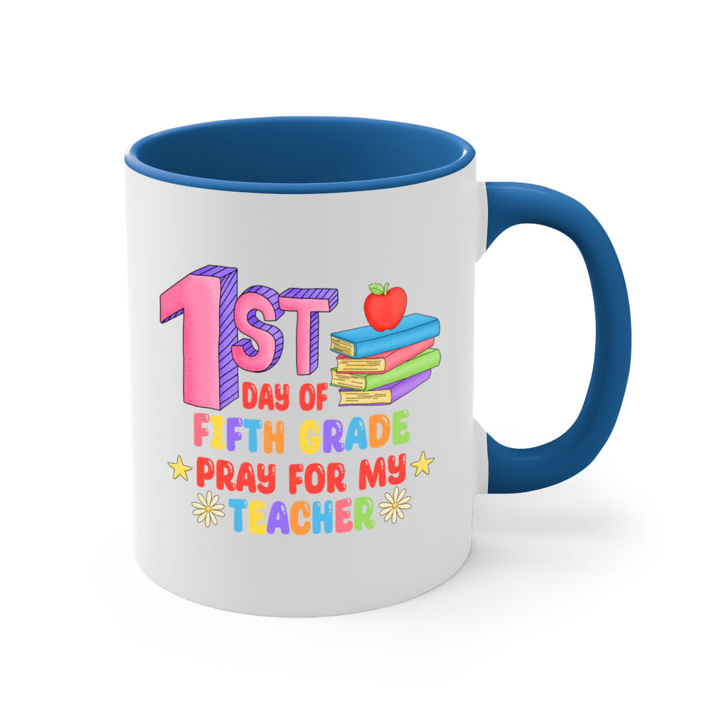 5th day of 5th Grade 5#- 5th grade-Mug / Coffee Cup