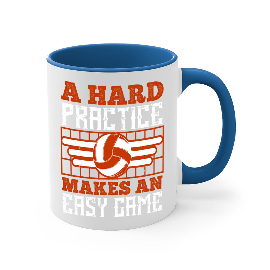 A hard practice makes an easy game Style 1518#- volleyball-Mug / Coffee Cup