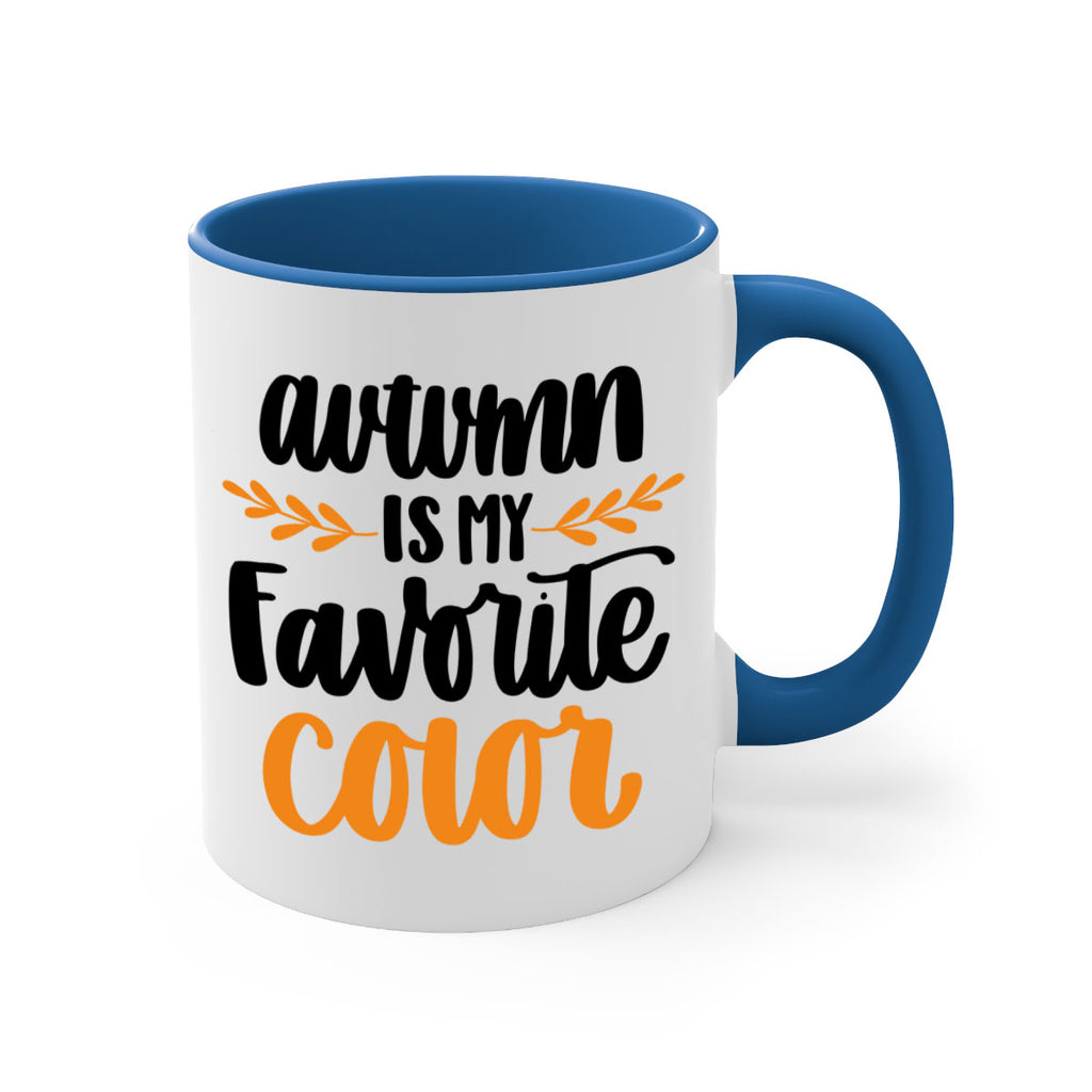Autumn Is My Favorite Color 475#- fall-Mug / Coffee Cup
