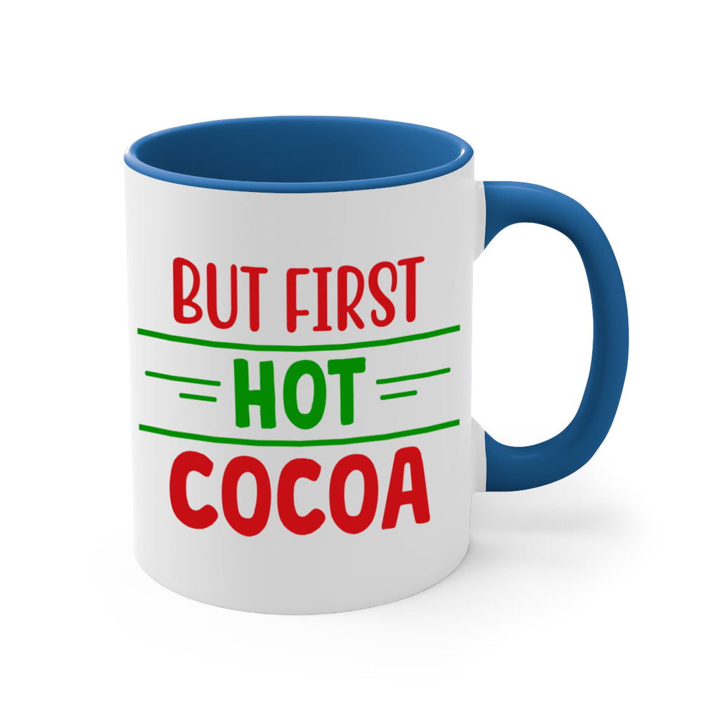 But First Hot Cocoa 30#- winter-Mug / Coffee Cup
