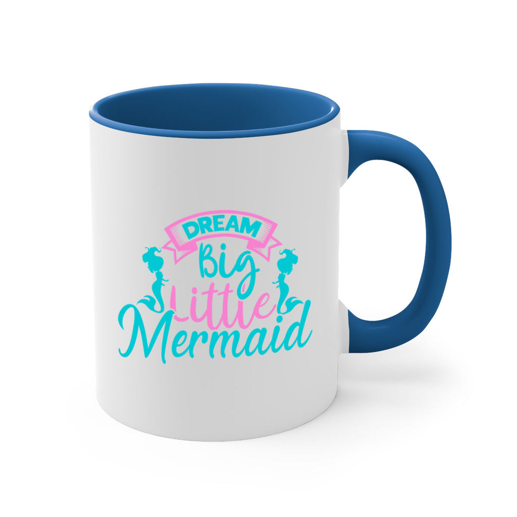 Dream Big Little Mermaid 122#- mermaid-Mug / Coffee Cup